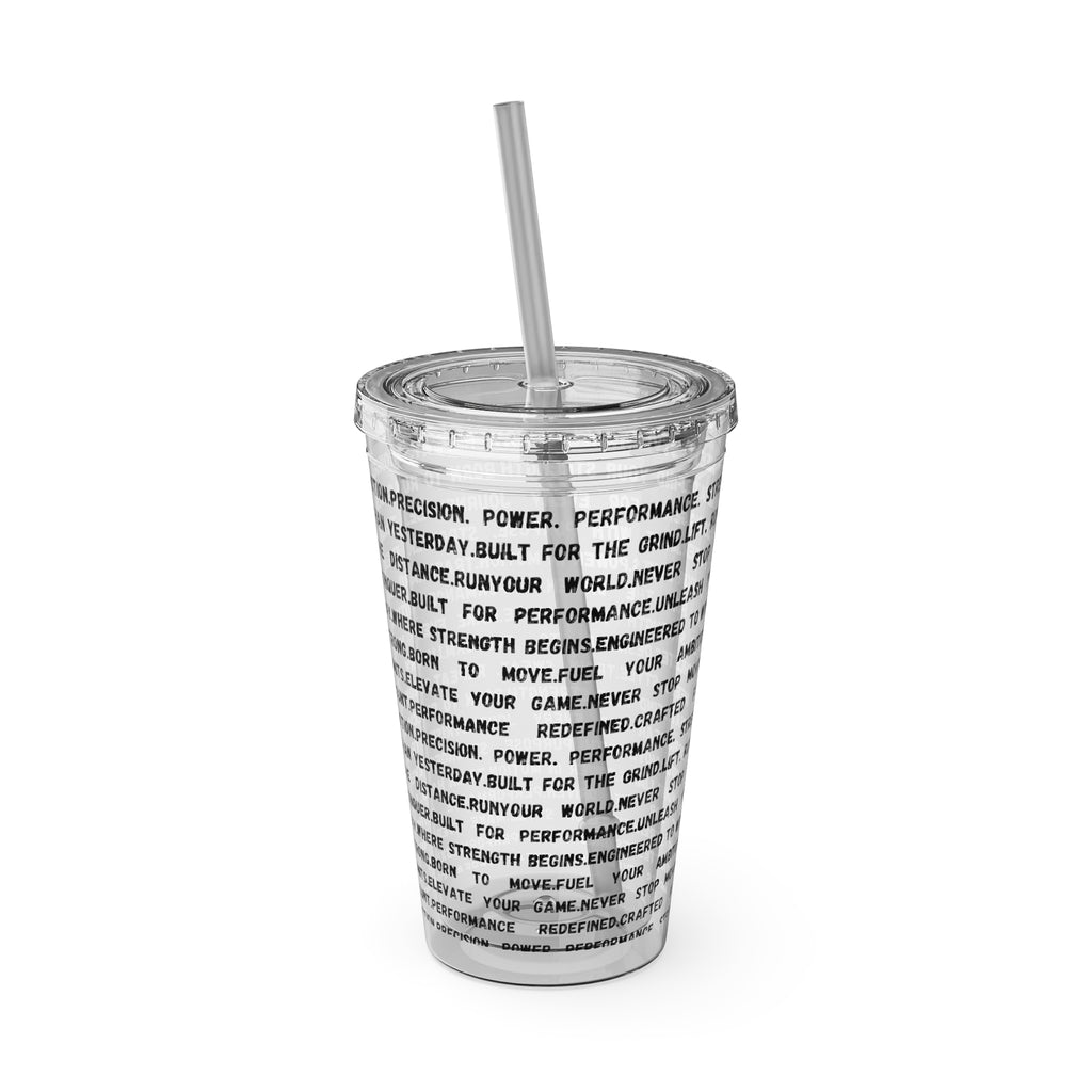 16oz Motivational Phrase Tumbler with Straw — Sunsplash Text Design by RSR