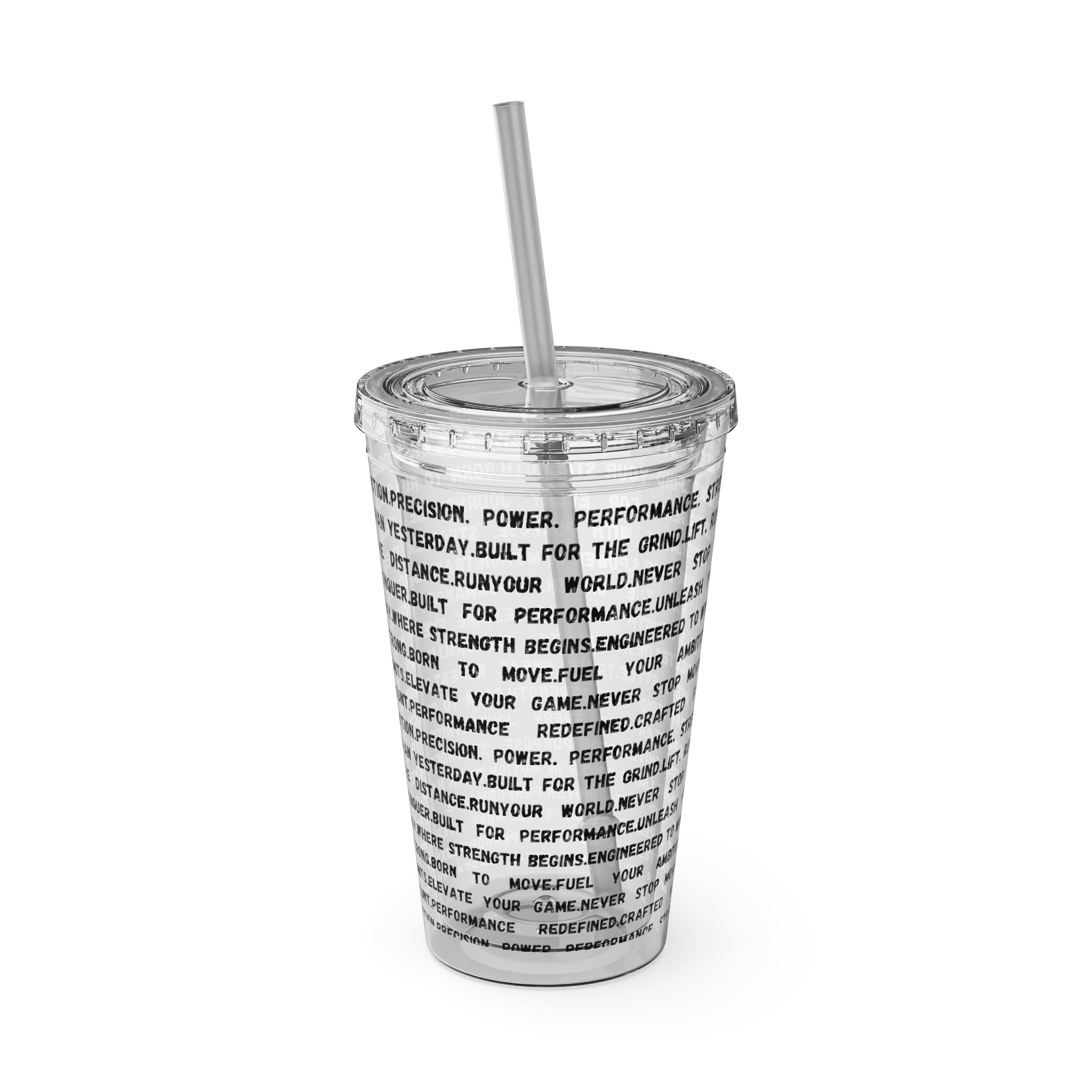 16oz Motivational Phrase Tumbler with Straw — Sunsplash Text Design by RSR