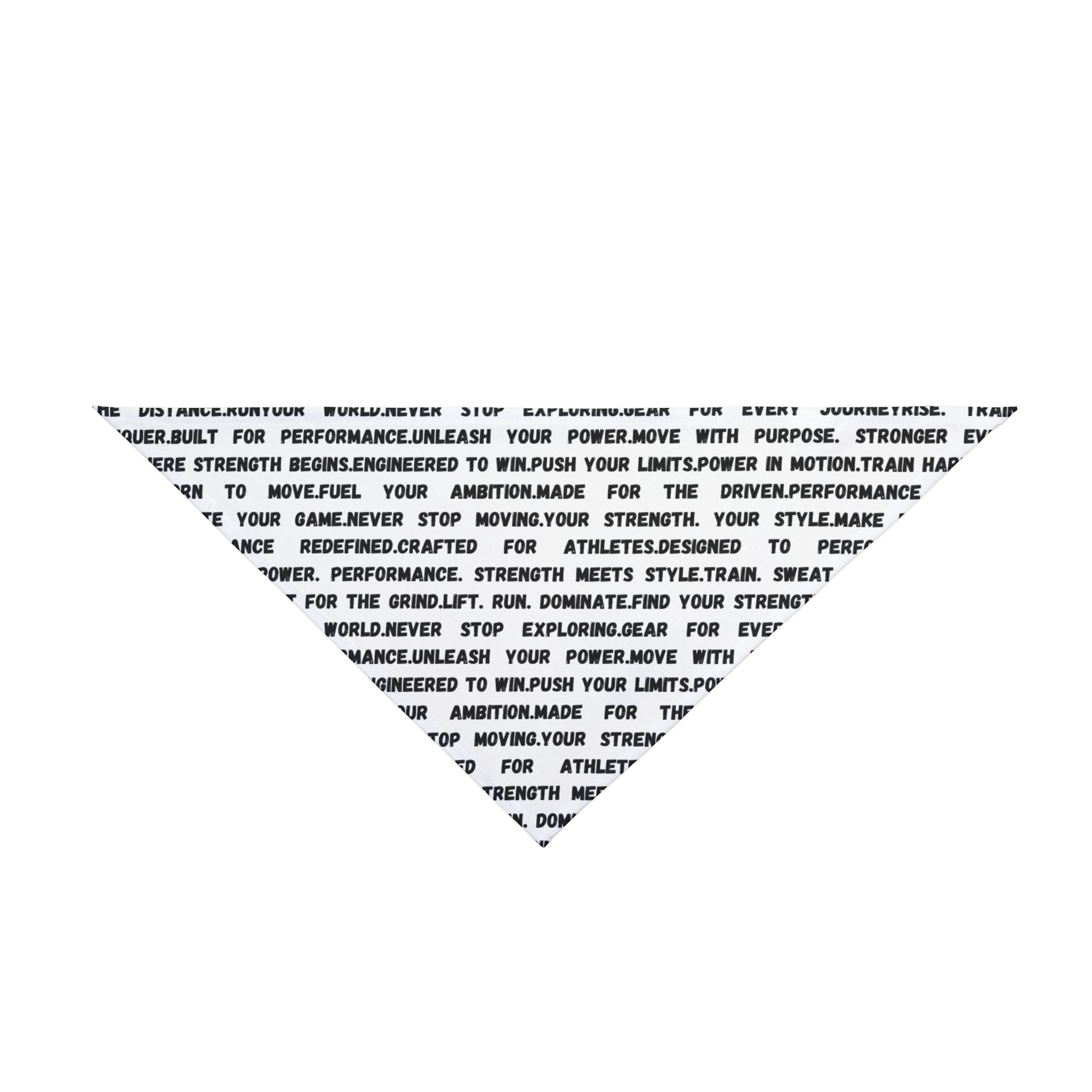 Motivational Text Pet Bandana — Repeating Performance Words Design by RSR